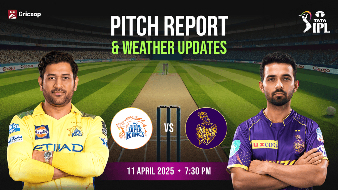 CSK vs KKR Pitch , Weather Report 
